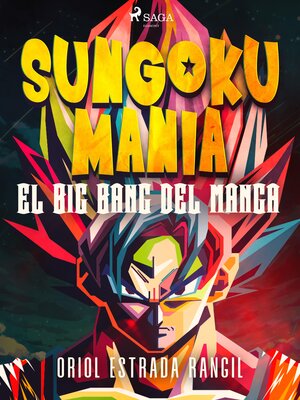 cover image of Sungokumanía. El big bang del manga